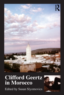 Clifford Geertz in Morocco