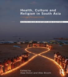 Health, Culture and Religion in South Asia : Critical Perspectives