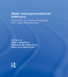 Male Intergenerational Intimacy : Historical, Socio-Psychological, and Legal Perspectives