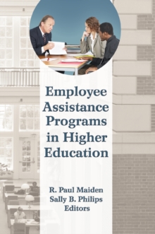 Employee Assistance Programs in Higher Education