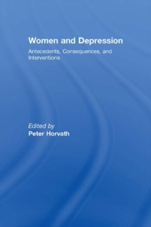 Women and Depression : Antecedents, Consequences, and Interventions