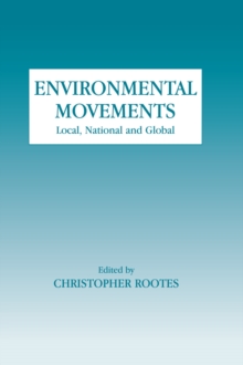 Environmental Movements : Local, National and Global