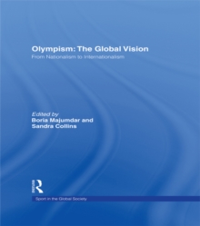 Olympism: The Global Vision : From Nationalism to Internationalism