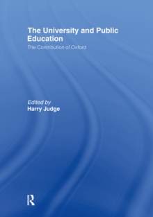 The University and Public Education : The Contribution of Oxford