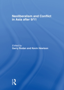 Neoliberalism and Conflict In Asia After 9/11