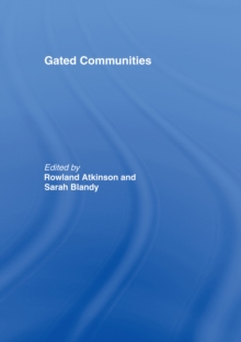 Gated Communities : International Perspectives