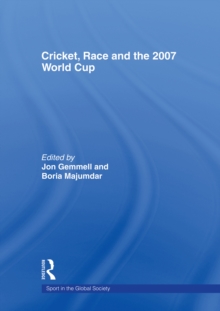 Cricket, Race and the 2007 World Cup