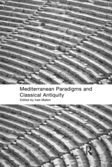 Mediterranean Paradigms and Classical Antiquity