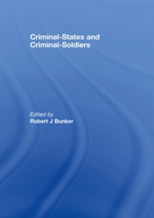 Criminal-States and Criminal-Soldiers