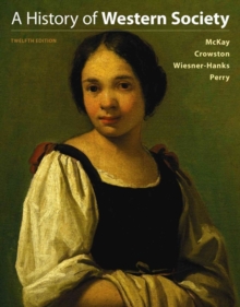 A History of Western Society, Combined Volume, Paperback / softback Book A History of Western Society, Combined Volume, Paperback / softback Book