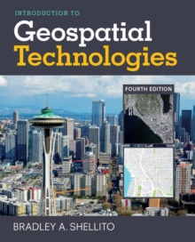 Introduction to Geospatial Technologies, Paperback / softback Book Introduction to Geospatial Technologies, Paperback / softback Book