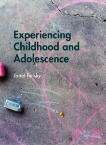 Experiencing Childhood and Adolescence (Palgrave Imprint)