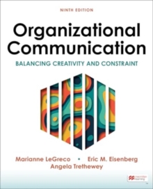 Organizational Communication : Balancing Creativity and Constraint