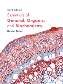 Essentials of General, Organic, and Biochemistry