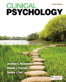 Clinical Psychology : A Scientific, Multicultural, and Life-Span Perspective