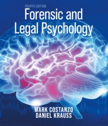 Forensic and Legal Psychology (International Edition) : Psychological Science Applied to Law