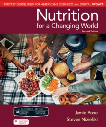 Scientific American Nutrition for a Changing World: Dietary Guidelines for Americans 2020-2025 & Digital Update