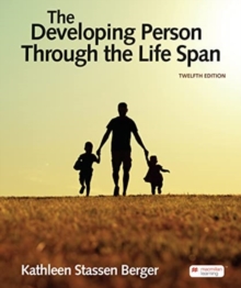 The Developing Person Through the Life Span