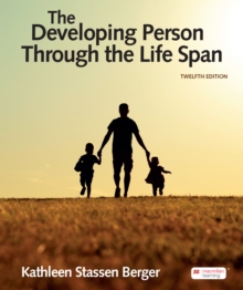 The Developing Person Through the Life Span