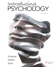 Introducing Psychology (International Edition)