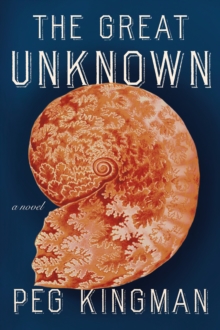 The Great Unknown : A Novel