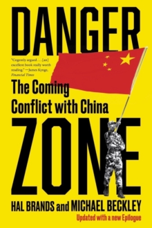 Danger Zone : The Coming Conflict with China