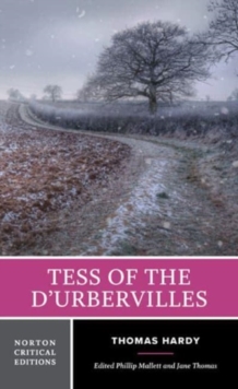 Tess of the d'Urbervilles : A Norton Critical Edition