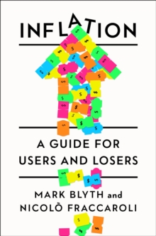 W. W. Norton & Company Inflation , A Guide For Users And Losers