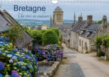 Bretagne Un Reve En Couleurs 2017 : La Bretagne, Une Region Pittoresque