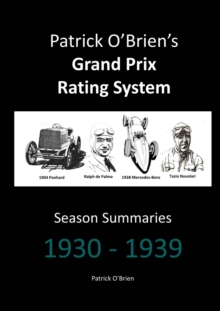 Patrick O'brien's Grand Prix Rating System: Season Summaries 1930-1939