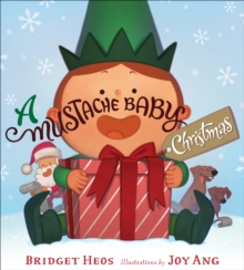 A Mustache Baby Christmas, Hardback Book A Mustache Baby Christmas, Hardback Book