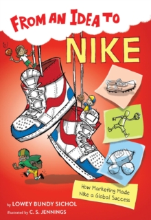 From an Idea to Nike : How Marketing Made Nike a Global Success