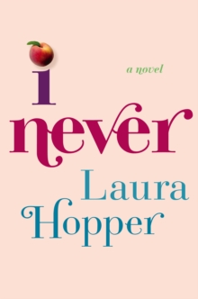 I Never, Hardback Book I Never, Hardback Book