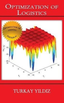 Optimization of Logistics : Theory and Practice