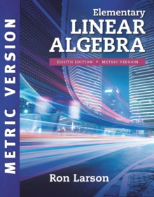 Elementary Linear Algebra, International Metric Edition