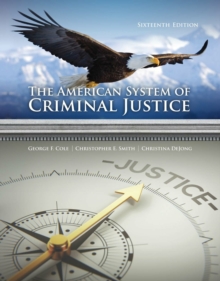 The American System of Criminal Justice