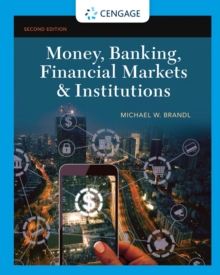 Money, Banking, Financial Markets & Institutions