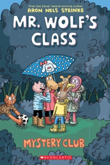 Mystery Club (Mr. Wolf's Class #2), Paperback Book Mystery Club (Mr. Wolf's Class #2), Paperback Book