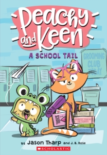 A Peachy and Keen: A School Tail, Paperback Book A Peachy and Keen: A School Tail, Paperback Book