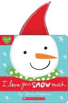 I Love You Snow Much, Board book Book I Love You Snow Much, Board book Book