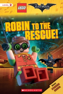 Robin to the Rescue! (The LEGO Batman Movie: Reader), Paperback Book Robin to the Rescue! (The LEGO Batman Movie: Reader), Paperback Book