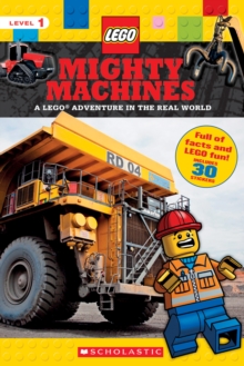 Mighty Machines (LEGO Nonfiction) : A LEGO Adventure in the Real World, Paperback Book Mighty Machines (LEGO Nonfiction) : A LEGO Adventure in the Real World, Paperback Book