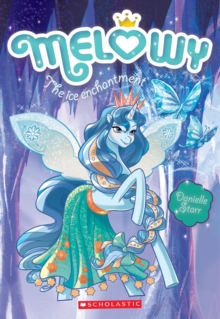 The Ice Enchantment (Melowy #4), Paperback Book The Ice Enchantment (Melowy #4), Paperback Book