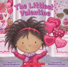 The Littlest Valentine (Littlest Series), Paperback Book The Littlest Valentine (Littlest Series), Paperback Book