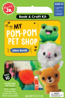 Klutz Junior: My Pom-Pom Pet Shop, Mixed media product Book Klutz Junior: My Pom-Pom Pet Shop, Mixed media product Book