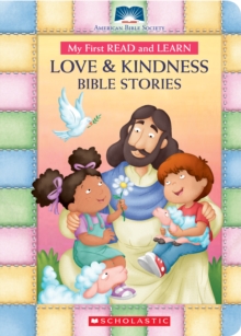 My First Read and Learn Love & Kindness Bible Stories, Board book Book My First Read and Learn Love & Kindness Bible Stories, Board book Book