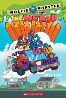 Wolfie Monster and the Big Bad Pizza Battle, Paperback Book Wolfie Monster and the Big Bad Pizza Battle, Paperback Book