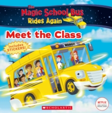 Meet the Class (The Magic School Bus Rides Again), Paperback Book Meet the Class (The Magic School Bus Rides Again), Paperback Book