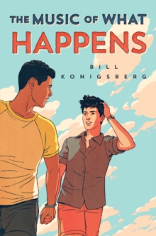 The Music of What Happens, Hardback Book The Music of What Happens, Hardback Book