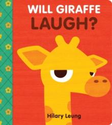 Will Giraffe Laugh?, Board book Book Will Giraffe Laugh?, Board book Book